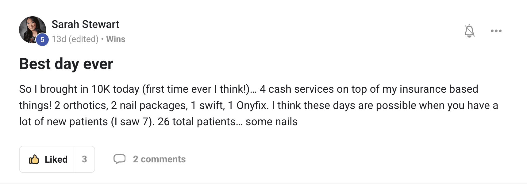 Screenshot: Sarah S., Best production day her practice has ever had.